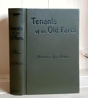 Tenants of an Old Farm; Leaves from the Note-Book of a Naturalist