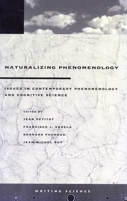 Imagen del vendedor de Naturalizing Phenomenology: Issues in Contemporary Phenomenology and Cognitive Science (Paperback or Softback) a la venta por BargainBookStores