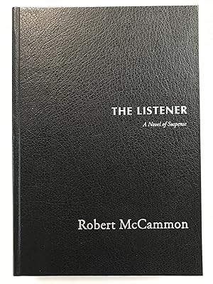 THE LISTENER: A NOVEL OF SUSPENSE (SIGNED AND TRAYCASED LETTERED EDITION)