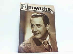 Die Filmwoche. Hier Nr. 44 / 15. Jahrgang / 3. November 1937. Die illustrierte Filmzeitschrift mi...