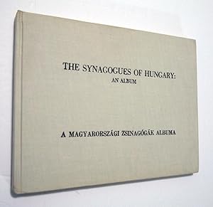 Imagen del vendedor de The Synagogues of Hungary: An Album a la venta por Ethan Daniel Books