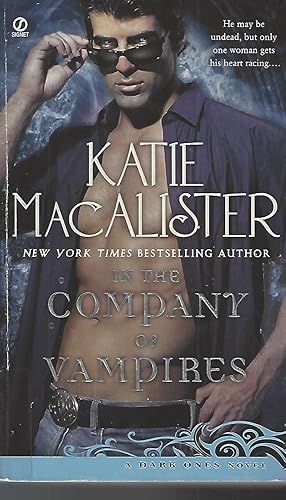 Image du vendeur pour In the Company of Vampires: A Dark Ones Novel by Katie Macalister (2010-11-02) mis en vente par Vada's Book Store