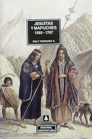Jesuitas y Mapuches 1593-1767