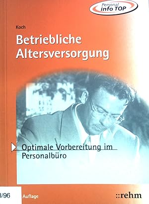 Seller image for Betriebliche Altersversorgung : optimale Vorbereitung im Personalbro. for sale by books4less (Versandantiquariat Petra Gros GmbH & Co. KG)