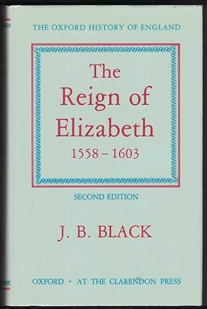 THE REIGN OF ELIZABETH 1558 - 1603