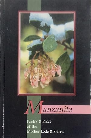 Immagine del venditore per Manzanita, Poetry & Prose Of The Mother Lode & Sierra, V 4 venduto da Jay's Basement Books