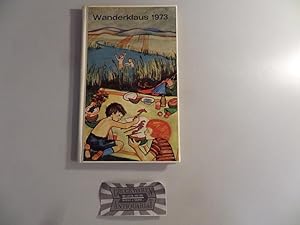 Imagen del vendedor de Wanderklaus 1973. Ein DJH-Jahrbuch vom Wandern. a la venta por Druckwaren Antiquariat