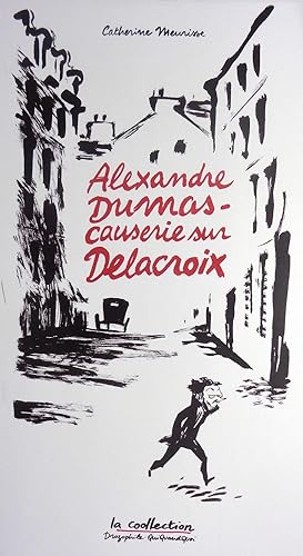 Alexandre Dumas - Causerie sur Delacroix. Affiche.