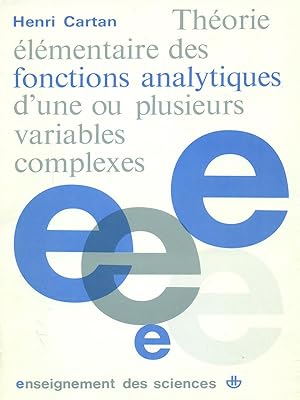 Bild des Verkufers fr Theorie elementaire des fonctions analytiques zum Verkauf von Librodifaccia