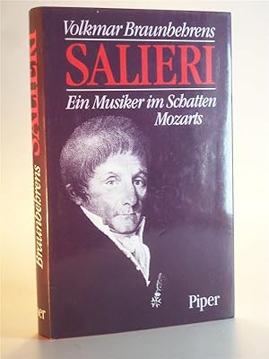 Imagen del vendedor de Salieri. Ein Musiker im Schatten Mozarts. a la venta por Adalbert Gregor Schmidt