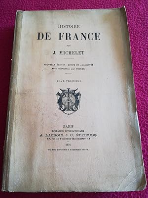 Immagine del venditore per HISTOIRE DE France TOME 3 venduto da LE BOUQUINISTE