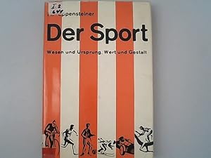 Imagen del vendedor de Der Sport : Wesen und Ursprung, Wert und Gestalt. a la venta por Antiquariat Bookfarm