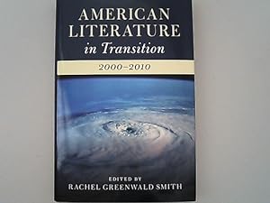 Imagen del vendedor de American Literature in Transition, 2000-2010 a la venta por Antiquariat Bookfarm