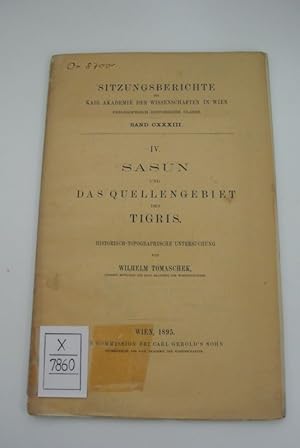 Bild des Verkufers fr Sasun und das Quellengebiet des Tigris. (= Sitzungsber. d. Kais. Akad. d. Wiss. in Wien, phil.-hist. Cl., Bd. 133) zum Verkauf von Antiquariat Bookfarm