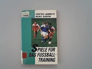 Seller image for Spiele fr das Fuballtraining for sale by Antiquariat Bookfarm