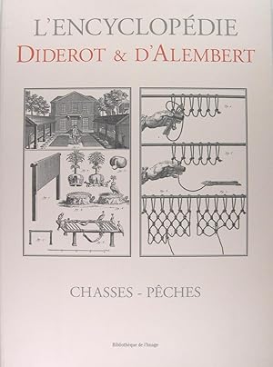 Bild des Verkufers fr L'Encyclopdie Diderot & d' Alembert : CHASSES PECHES zum Verkauf von Philippe Lucas Livres Anciens