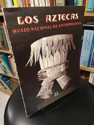 Imagen del vendedor de Los aztecas Museo Nacional de Antropologia a la venta por Libros Antuano