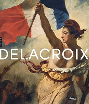 Delacroix, 1798-1863