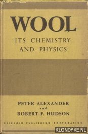 Bild des Verkufers fr Wool: Its Chemistry and Physics zum Verkauf von Klondyke