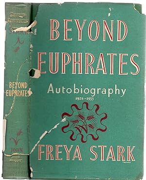 Beyond Euphrates : Autobiography 1928 - 1933