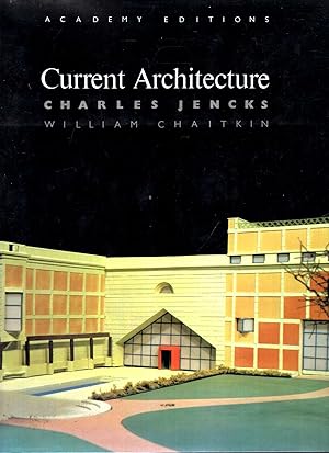 Image du vendeur pour Current Architecture mis en vente par Pendleburys - the bookshop in the hills