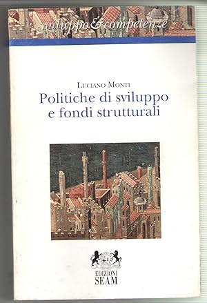 Politiche Di Sviluppo e Fondi Strutturali