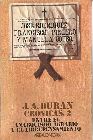 ENTRE EL ANARQUISMO AGRARIO Y EL LIBREPENSAMIENTO (CRONICAS 2)