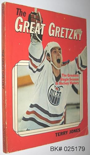 The Great Gretzky: The Greatest Single Season in Hockey History