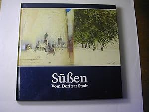 Image du vendeur pour Sssen : vom Dorf zur Stadt / hrsg. von der Stadt Sssen und dem Verein zur Frderung von Kunst und Kultur in Sssen aus Anlass der Stadterhebung und der 925-Jahr-Feier im Jahre 1996 mis en vente par Antiquariat Fuchseck