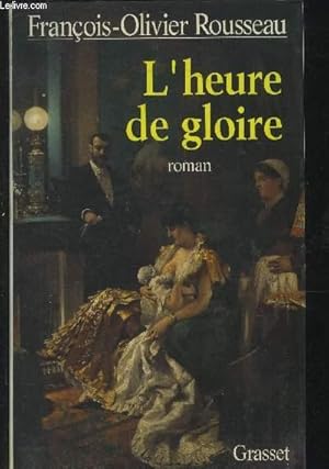Seller image for L'heure de gloire for sale by Le-Livre