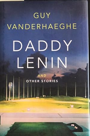 Bild des Verkufers fr Daddy Lenin and Other Stories zum Verkauf von Mad Hatter Bookstore