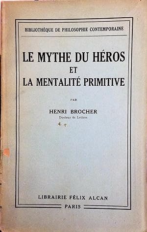Le Mythe du héros et la mentalité primitive