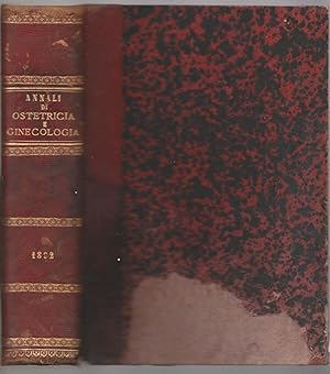 Seller image for Annali di Ostetricia e Ginecologia - R. Scuola Pareggiata do Ostetricia nell'Ospizio di S. Caterina in Milano diretta dal Prof. Comm. E. Porro- Anno XIV, Gennaio-Dicembre 1892, n. 1-12. for sale by Biblioteca de Babel