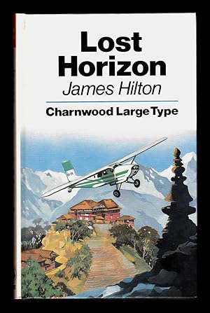 Image du vendeur pour Lost Horizon (Charnwood Large Type) mis en vente par killarneybooks