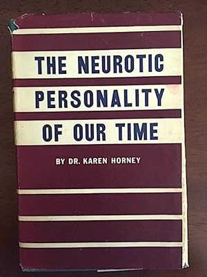The Neurotic Personality of Our Time