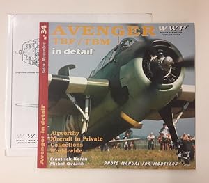 Seller image for Avenger TBF/TBM in detail. Photomanual for Modelers. Special Museum Line No. 34. for sale by Der Buchfreund