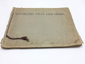 Imagen del vendedor de Zwischen Maas Und Mosel a la venta por Shadyside Books