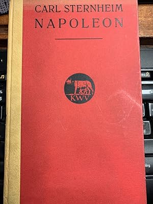 Napoleon. Eine Novelle von Carl Sternheim. (= Bücherei "Der jüngste Tag". Band 19).
