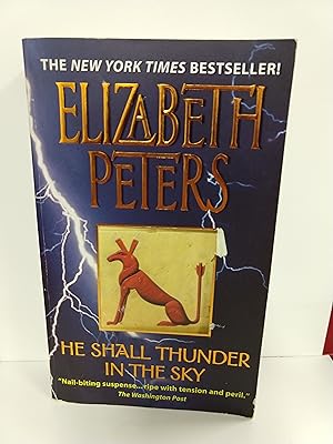 Seller image for He Shall Thunder in the Sky: An Amelia Peabody Mystery for sale by Fleur Fine Books