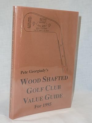 Immagine del venditore per Wood Shafted Golf Club Value Guide for 1995 venduto da Antiquarian Golf
