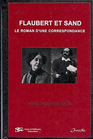 Seller image for Flaubert et Sand: Le roman d'une correspondance for sale by Alplaus Books