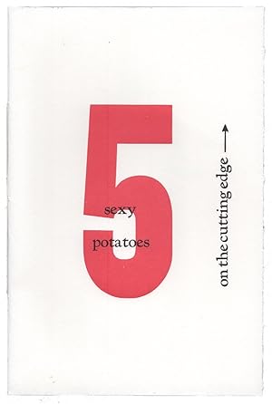 Seller image for Five Sexy Potatoes on the Cutting Edge for sale by Arundel Books