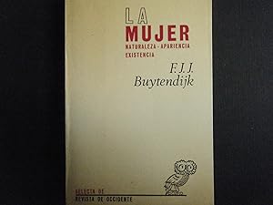 Imagen del vendedor de LA MUJER. NTURALEZA. APARIENCIA. EXISTENCIA. a la venta por TAHOE