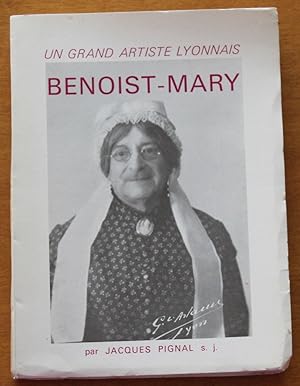 Imagen del vendedor de BENOIST-MARY, un grand Artiste lyonnais - par Jacques Pignal - 1967 a la venta por Bouquinerie Spia