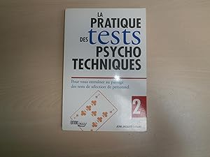 Image du vendeur pour LA PRATIQUE DES TESTS PSYCHOTECHNIQUES mis en vente par Le temps retrouv