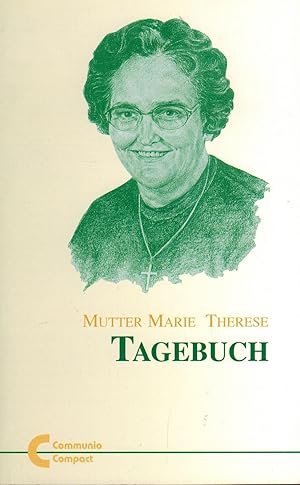 Image du vendeur pour Mutter Marie Therese - Tagebuch mis en vente par Paderbuch e.Kfm. Inh. Ralf R. Eichmann