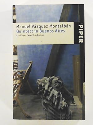 Quintett in Buenos Aires: Ein Pepe-Carvalho-Roman