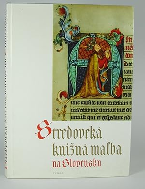 Seller image for Stredoveka knizna mal'ba na Slovensku for sale by Leopolis