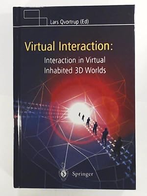 Bild des Verkufers fr Virtual Interaction: Interaction in Virtual Inhabited 3D Worlds zum Verkauf von Leserstrahl  (Preise inkl. MwSt.)
