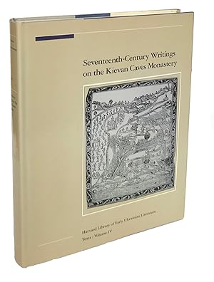 Seventeenth-Century Writings on the Kievan Caves Monastery (Harvard Ukrainian Research Institute ...